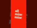 「ALL MINE」Release 2023.05.10 (Wed)❤️‍🩹