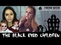 THE BLACK EYED CHILDREN!