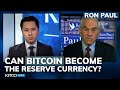 Should bitcoin be a reserve currency? Is gold price ‘fixed’? Ron Paul answers (Pt 2/2)