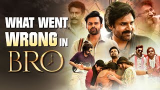 BRO | What Went Wrong | Detailed Analysis | Pawan Kalyan, Sai Dharam Tej | Telugu Movies | Thyview