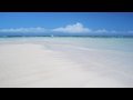 Healing Beach 久米島ハテの浜 IN JAPAN (Shot on RED ONE)