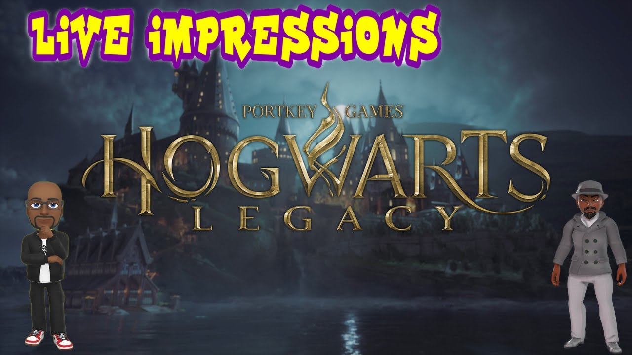 Live Impressions - Hogwart's Legacy