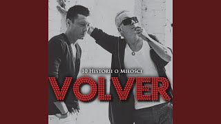 Video thumbnail of "Volver - Jestem Twoj, Tylko Twoj"