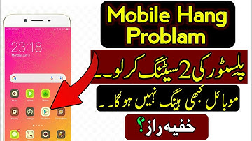 Mobile Hanging Problem Solve 100% Working New Method Play store Seting 2024 || Tech By Fakhar