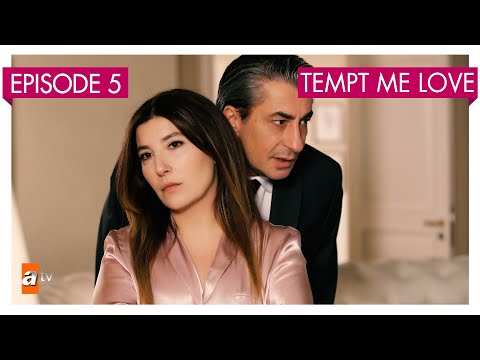 Tempt me Love - Episode 5