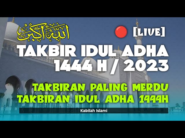 GEMA TAKBIR MALAM IDUL ADHA 1444H/2023 PALING MERDU NON STOP 24 JAM class=