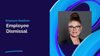 46. Employee Dismissal | The HR Learning Lab | Employee Relations