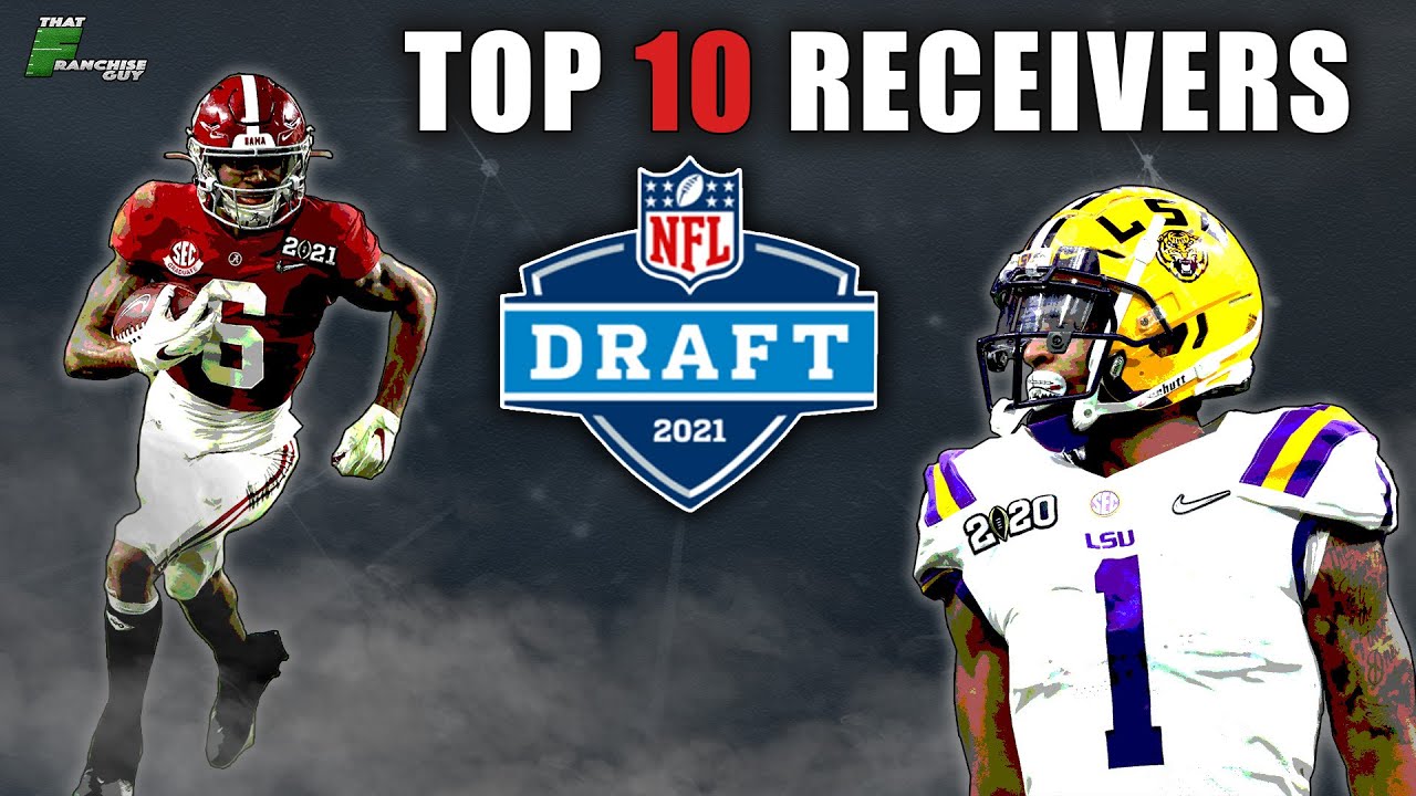 The Top 10 Receivers In The 2021 Nfl Draft Youtube