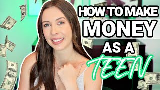 How To Make Money As A Teenager In 2021 (10 EASY & LEGIT WAYS!)