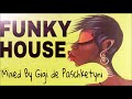 The Best Funky House Mix 2021 / Mixed by Gigi de Paschketyni - Session94 +TRACKLIST