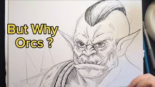 But Why Orcs? #drawing #dungeonsanddragons #fantasy #orcs #orc #tutorial #video #manga