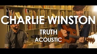 Charlie Winston - Truth - Acoustic [Live in Paris]