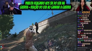 PABLITA REAGINDO AOS 3K DO LEVI NA  GUERRA + REAÇÃO DO LEVI AO GANHAR A GUERRA