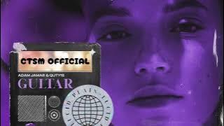 Adam Jamar & Quty1s - Gultar