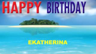 Ekatherina  Card Tarjeta - Happy Birthday