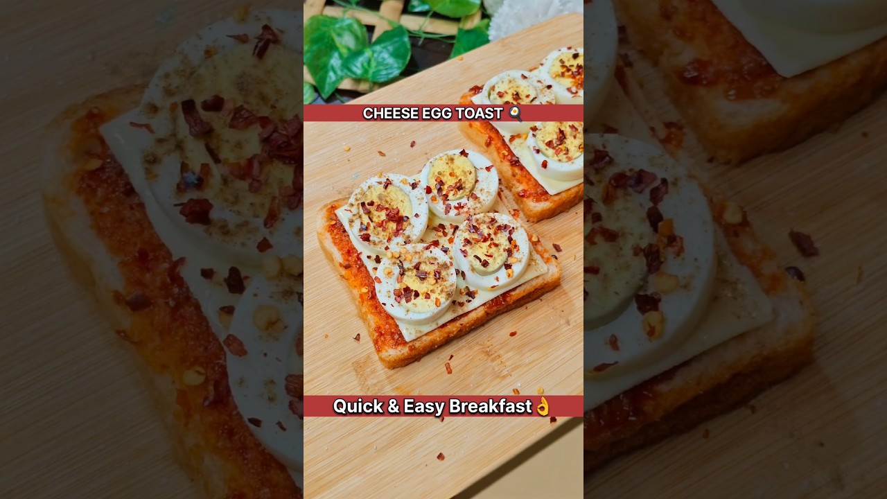Cheese Egg Toast | Quick Breakfast Recipe | Easy Egg & Cheese Toast 