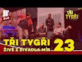 Ti tygi iv z divadla mr 23