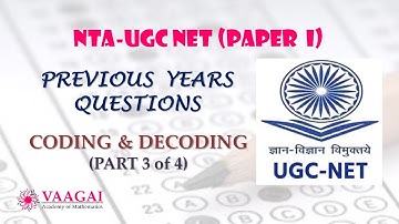 NTA UGC NET Paper 1 | Previous Years Questions | Coding & Decoding (Part 3)