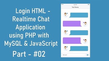 #02 - Login HTML | Realtime Chat Application using PHP with MySQL and JavaScript | Core PHP | PHP