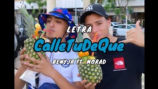 Calle Tu De Que - MORAD X BENY JR