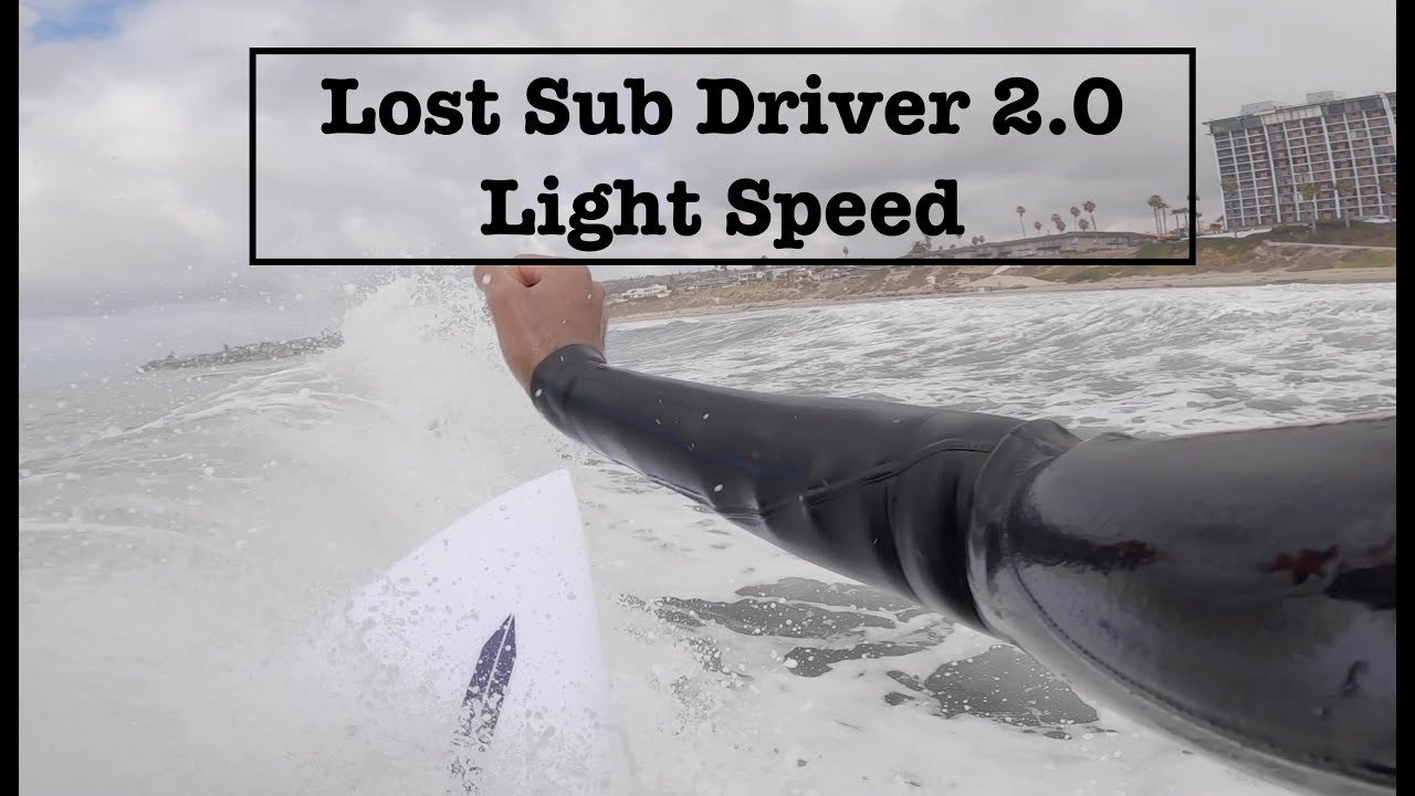 LOST『SUP DRIVER』 LIGHT SPEED