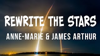 Anne-Marie & James Arthur - Rewrite The Stars (Lyrics)