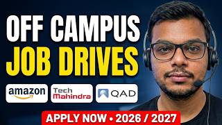 Amazon, QAD, Tech Mahindra Hiring Drives | 2027, 2026 Batch Hiring | Off-Campus Job Drives screenshot 1