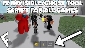 FE INVISIBLE/GHOST TOOL SCRIPT FOR ALL GAMES | ARCEUS X • DELTA • FLUXUS • HYDROGEN