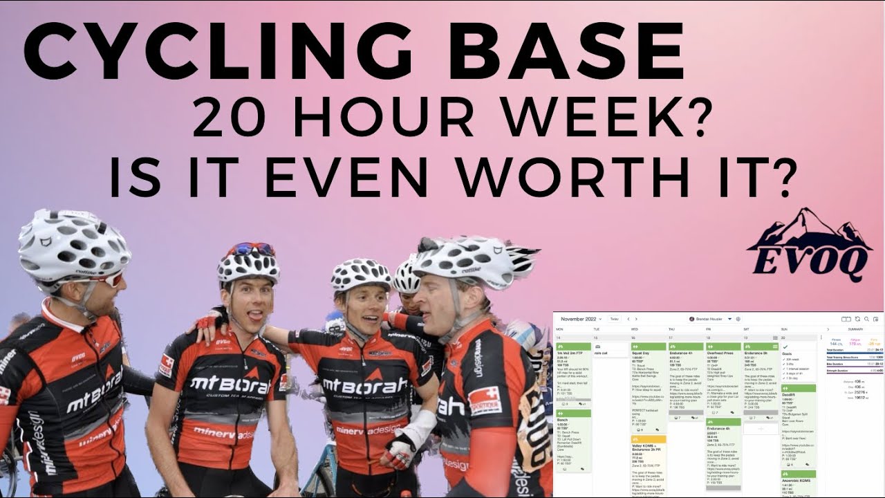 Cycling Base Training 20 Hour Week, Is It Worth Doing Just One? YouTube