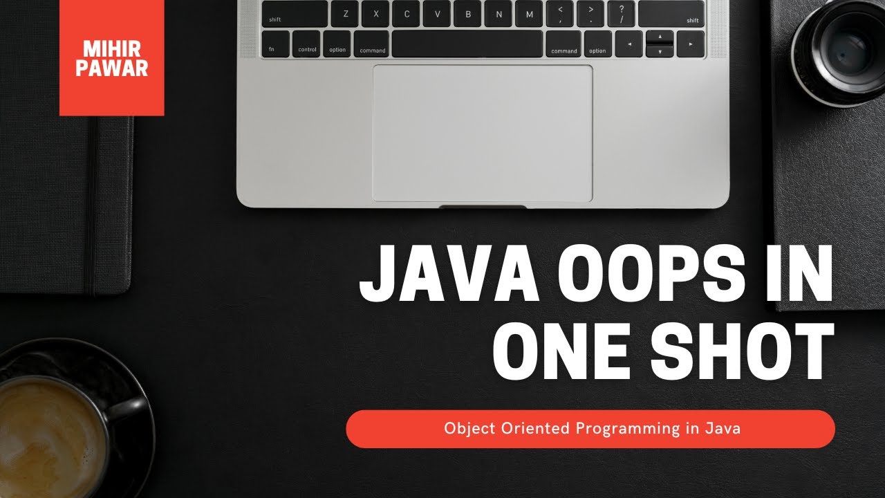Java OOPs in One Shot I Object Oriented Programming I Java Language ...