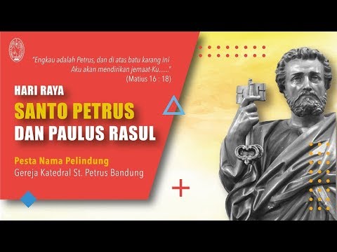 Video: Kapan Pesta Rasul Suci Petrus Dan Paulus Tahun