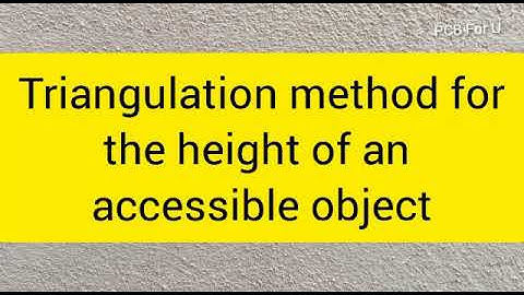 Triangulation method for the height of an accessible object