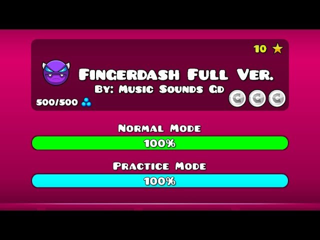 FINGERDASH FULL VERSION BY: MUSIC SOUNDS [GD] (ME) GEOMETRY DASH 2.11