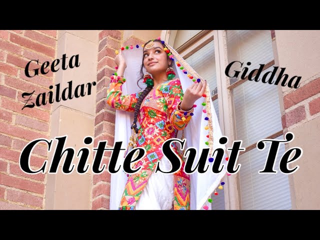 Chitte Suit Te (White Suit) | Geeta Zaildar | Giddha | Dance class=