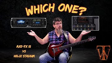 HELIX STADIUM VS AXE-FX III