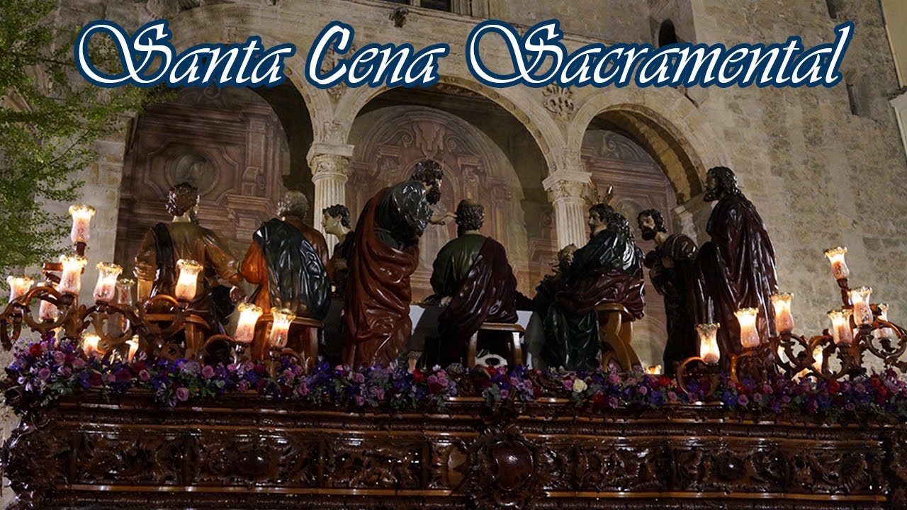 Regreso Santa Cena Sacramental | Granada 2022