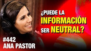 ENTREVISTA COMPLETA  Ana Pastor: ¿Información neutral? | #ESDLB con Ricardo Moya | cap.442