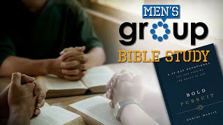 BIBLE STUDY for MEN's FELLOWSHIP GROUP || Bold Pursuit by DLM Men's Lifestyle 3,716 views 2 months ago 14 minutes, 8 seconds