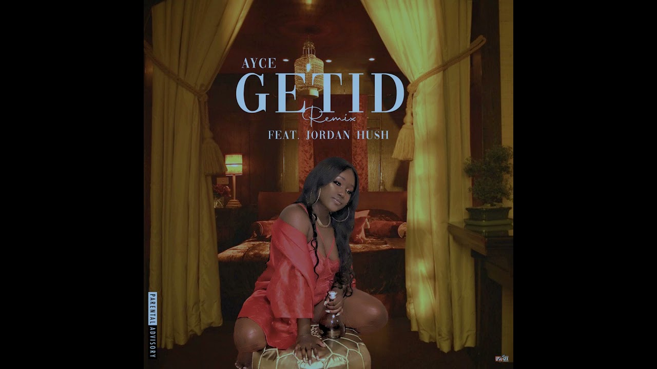 Watch AYCE - Getid ft Jordan Hush (Official Audio) on YouTube Watch AYCE - Getid ft Jordan Hush (Official Audio) on YouTube