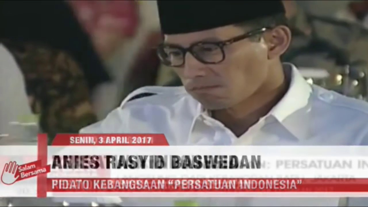 Pidato Kebangsaan Anies Baswedan 2017 - YouTube