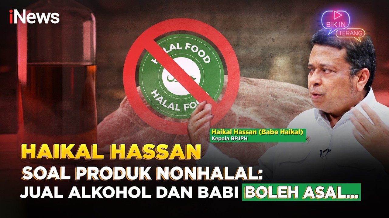 Heboh Aturan Baru Produk Halal, Haikal Hassan: Jual Babi & Alkohol Boleh, Asal...