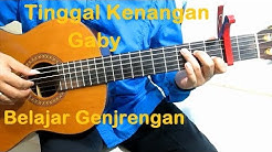 Belajar Gitar Genjrengan Gaby Tinggal Kenangan  - Durasi: 3:11. 