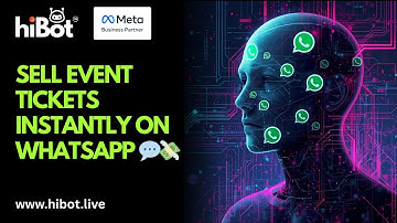 How to Sell Event Tickets via WhatsApp Bot and Collect Payments Via WhatsApp ? | HiBot Tutorial