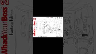 Whack Your Boss 2 Game Fantasy Edition Part 3 - I Hate Even The Best Boss