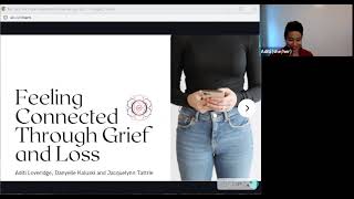 Aditi Loveridge & Jackie Tattrie - Connecting to Community Throughout Grief and Loss