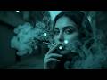 Feeling Good Mix 2026 Cigarettes After sx, OMER BALIK, Edmofo, Carla Morrison, Emma Peters Midn