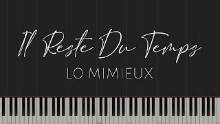 Il Reste Du Temps - Lo Mimieux (Piano Tutorial)