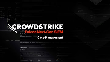 Case Management with Falcon Next-Gen SIEM