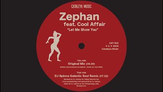 Zephan feat. Cool Affair - Let Me Show You (DJ Spinna Galactic Soul Remix)