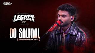 DO SAWAAL (STUDIO VERSION) | PRATHAMESH | LEGACY